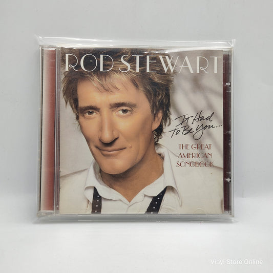 Rod Stewart - It Had To Be You... The Great American Songbook (CD)
