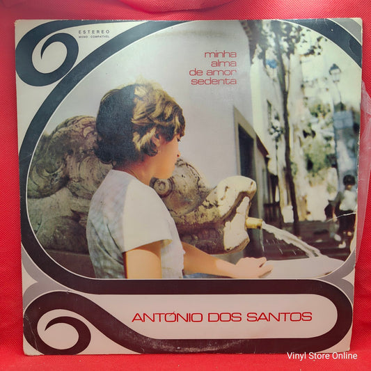António Dos Santos - Minha Alma De Amor Sedenta (LP)
