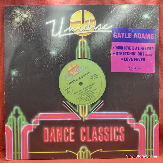 Gayle Adams - Your Love Is A Life Saver / Stretchin' Out (Remix) / Love Fever (LP)