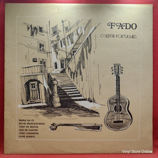 Maria Da Fé / Rui De Mascarenhas / Tony De Matos / Ada De Castro / João Casanova / Filipe Duarte - Fado - O Sentir Português 3 (LP)