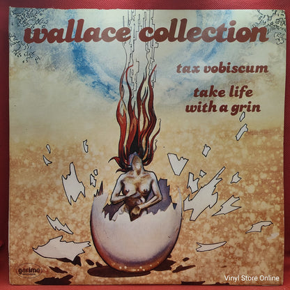 Wallace Collection - Tax Vobiscum / Take Life With A Grin (LP)