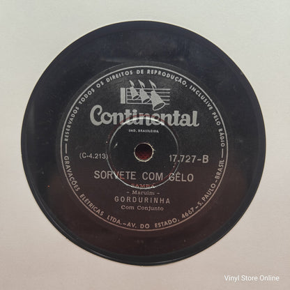 Gordurinha - Baiano Burro Nasce Morto / Sorvete Com Gelo (78RPM)