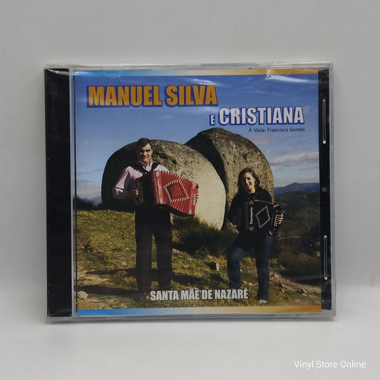 Manuel Silva e Cristiana - Santa Mâe de Nazaré (CD)