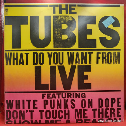 The Tubes - What Do You Want From Live (2xLP)