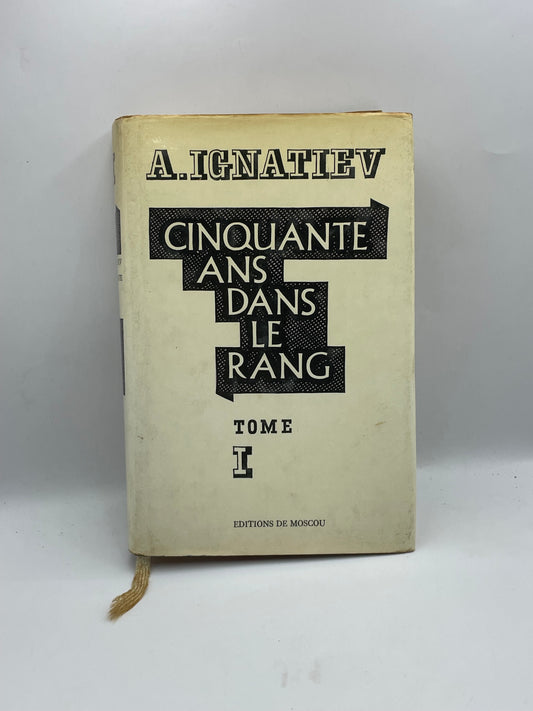 Livro-Ref:Part-3-Cinquante ans dans le rang-A.Ignatiev