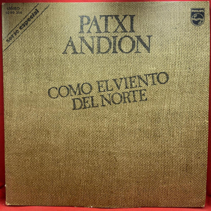 Patxi Andion* ‎– Como El Viento Del Norte