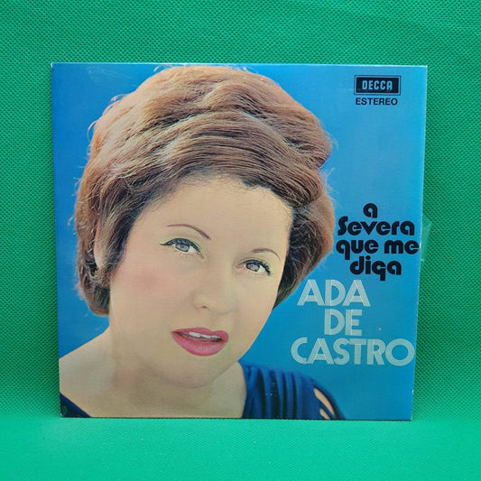 Ada De Castro ‎– A Severa Que Me Diga - Vinyl Store Online