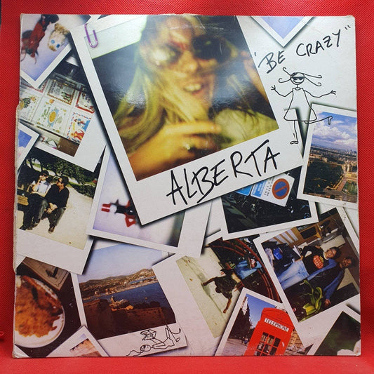 Alberta ‎– Be Crazy - Vinyl Store Online