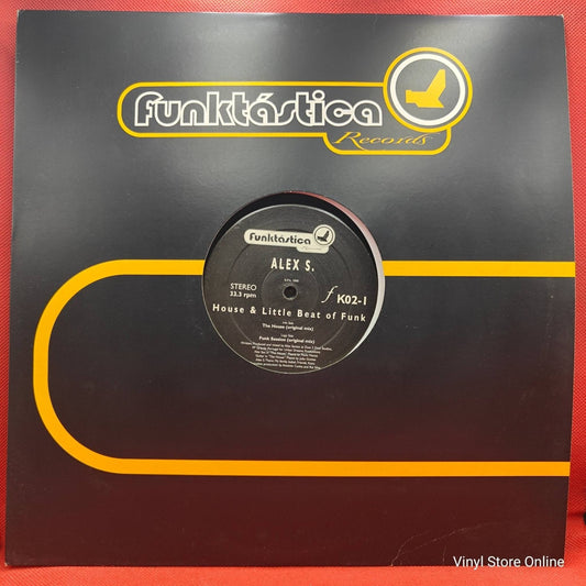 Alex S. ‎– House & Little Beat Of Funk - Vinyl Store Online