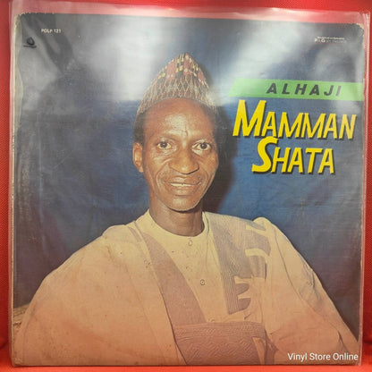 Alhaji Mamman Shata Katsina And His Group ‎– Alhaji Mamman Shata And His Group - Vinyl Store Online