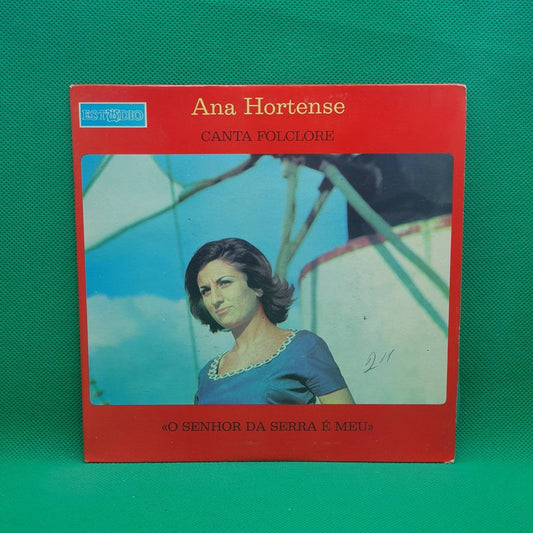 Ana Hortense ‎– O Senhor Da Serra É Meu - Vinyl Store Online