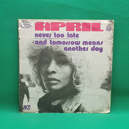 April ‎– Never Too Late - Vinyl Store Online