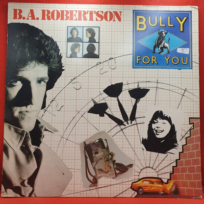 B.A. Robertson ‎– Bully For You - Vinyl Store Online