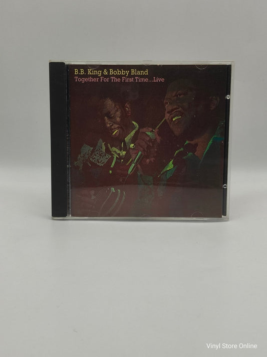 B.B. King & Bobby Bland ‎– Together For The First Time... Live - Vinyl Store Online