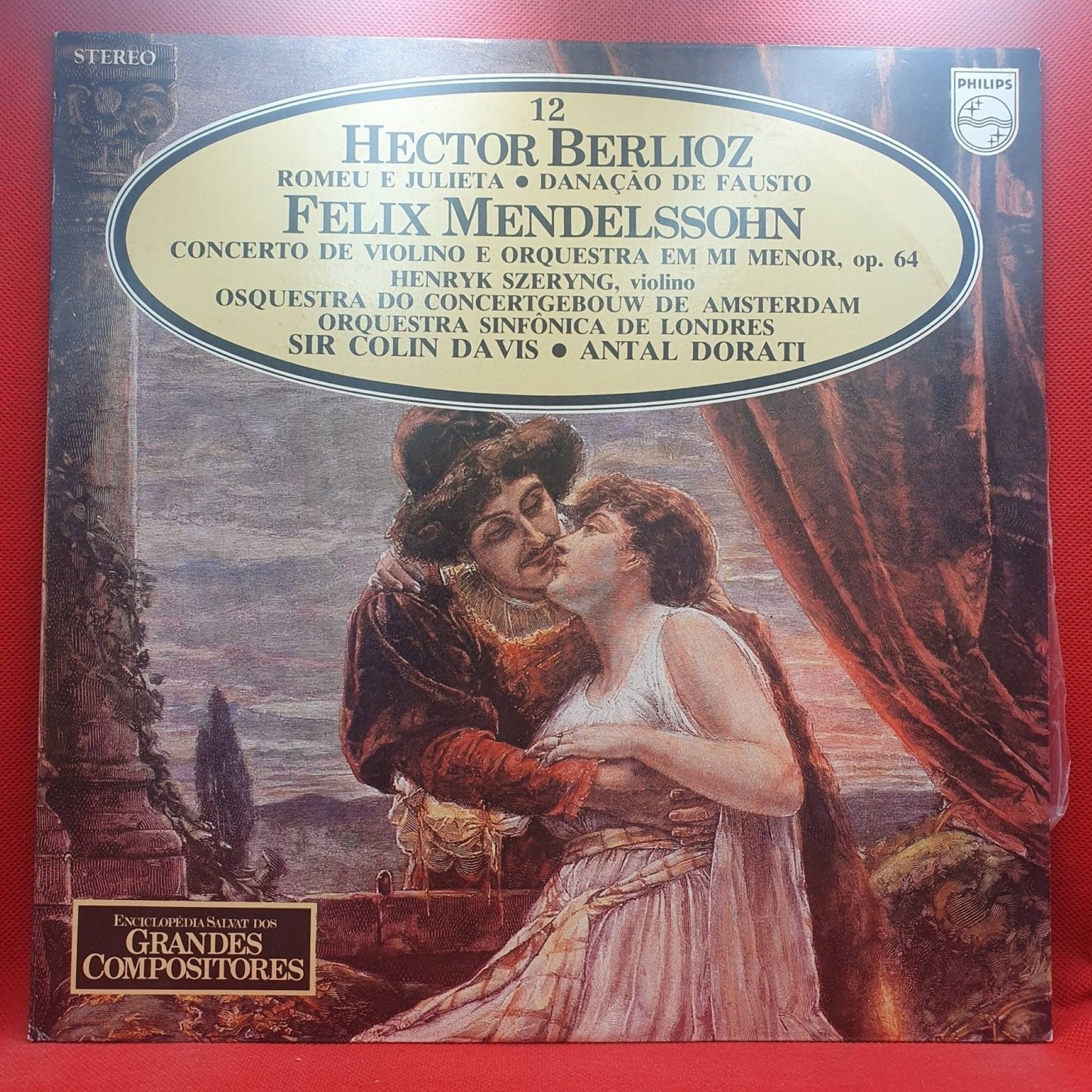 Berlioz / Mendelssohn - Antal Dorati, Orquestra Do Concertgebouw De Amsterdam - Sir Colin Davis - Romeu E Julieta - Danação De Fausto - Concerto De Violino E Orquestra Em Mi Menor, Op. 64 - Vinyl Store Online