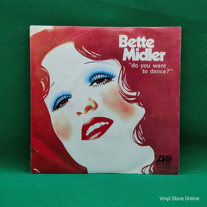 Bette Midler ‎– "Do You Want To Dance?" - Vinyl Store Online