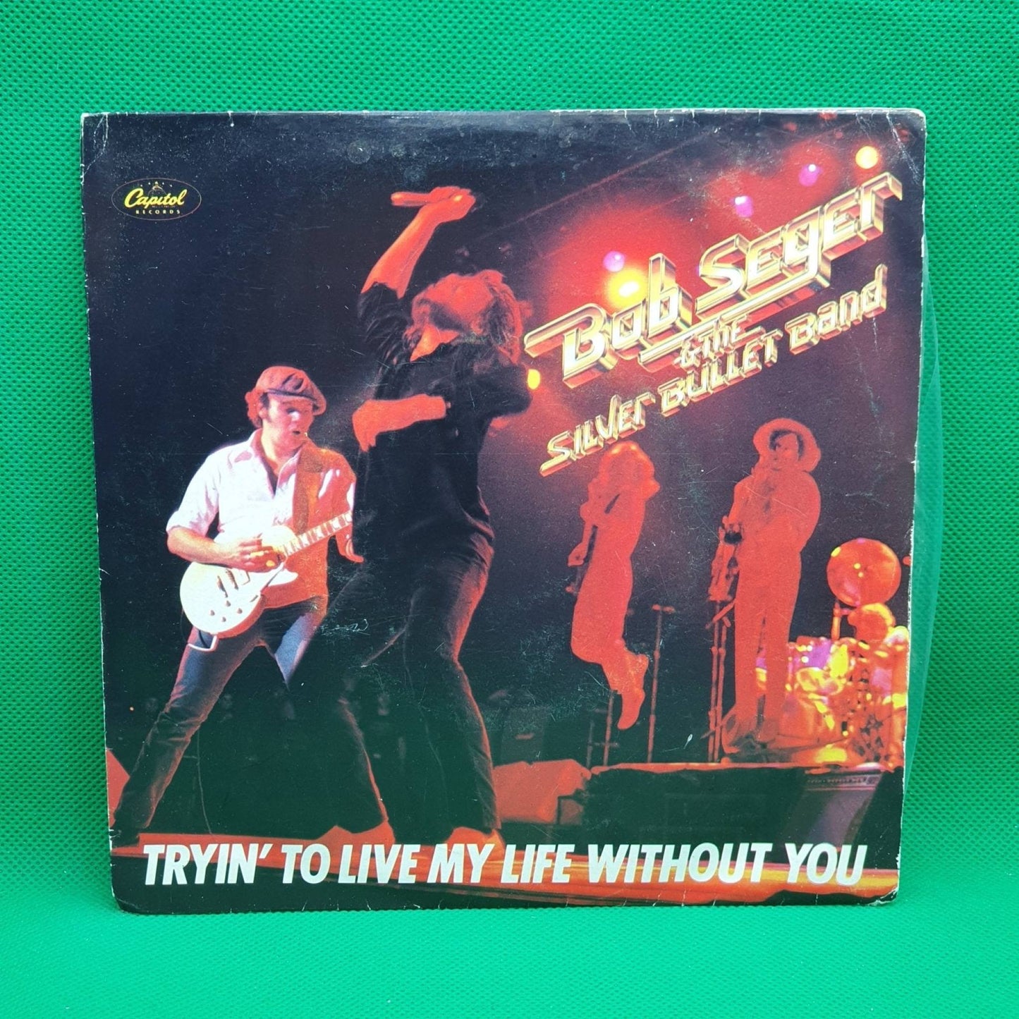 Bob Seger & The Silver Bullet Band ‎– Tryin' To Live My Life Without You - Vinyl Store Online