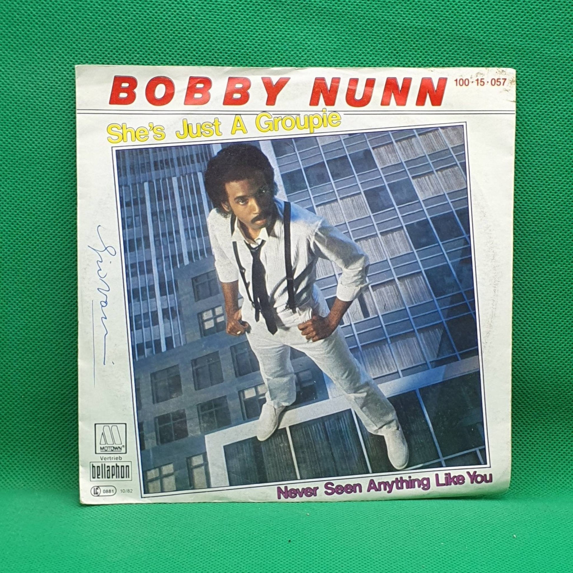 Bobby Nunn ‎– She's Just A Groupie - Vinyl Store Online