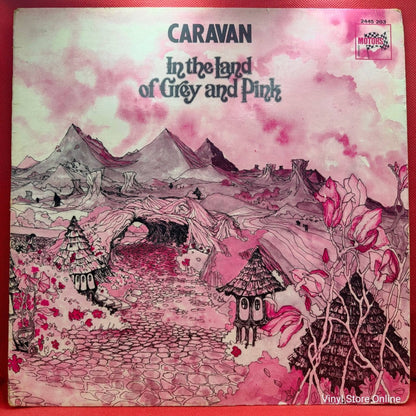 Caravan ‎– In The Land Of Grey And Pink - Vinyl Store Online