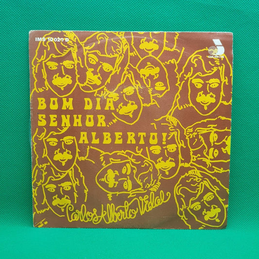 Carlos Alberto Vidal ‎– Bom Dia, Senhor Alberto! - Vinyl Store Online