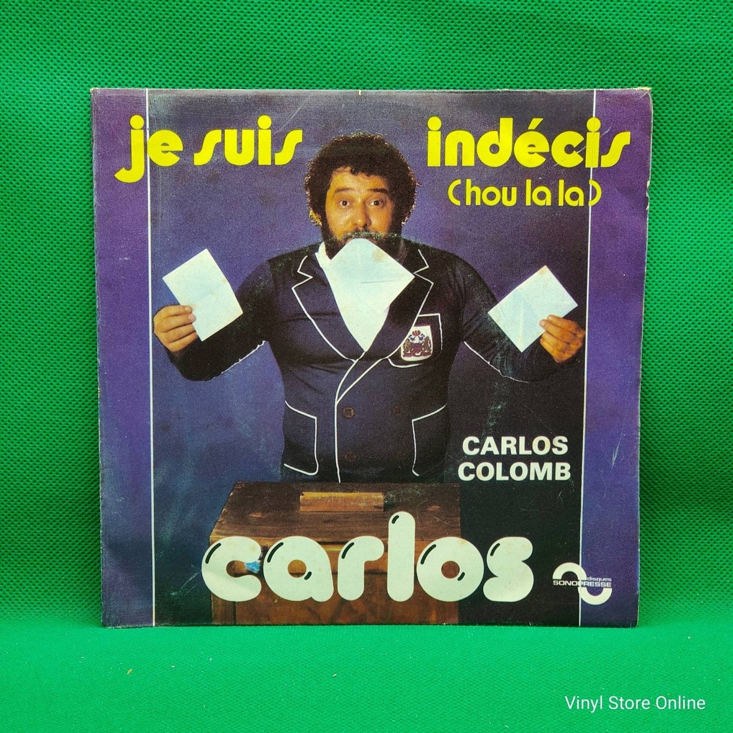 Carlos ‎– Je Suis Indécis (Hou La La) - Vinyl Store Online