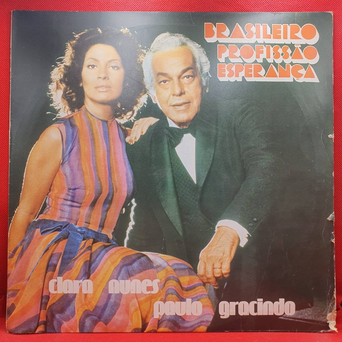 Clara Nunes e Paulo Gracindo – Brasileiro Profissão Esperança - Vinyl Store Online
