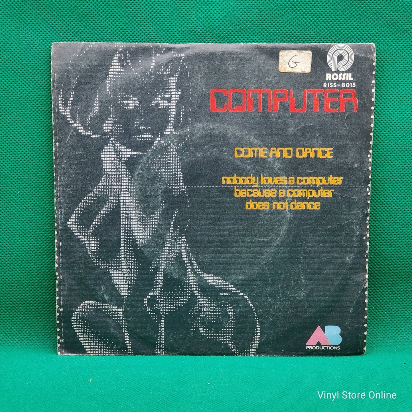 Computer ‎– Come And Dance / Nobody Loves A Computer - Vinyl Store Online