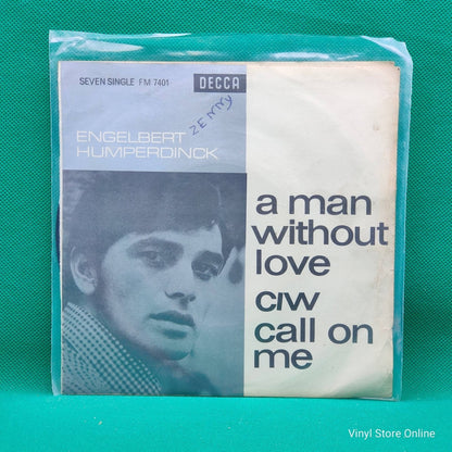 Engelbert Humperdinck ‎– A Man Without Love / Call On Me - Vinyl Store Online