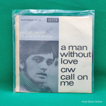 Engelbert Humperdinck ‎– A Man Without Love / Call On Me - Vinyl Store Online