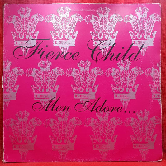 Fierce Child ‎– Men Adore... - Vinyl Store Online