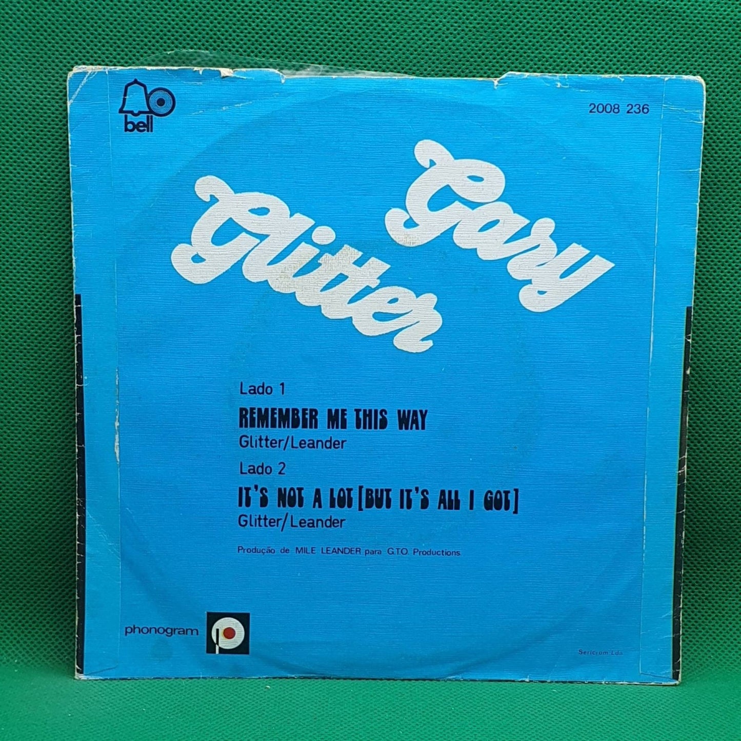Gary Glitter ‎– Remember Me This Way / It's Not A Lot (But It's All I Got) - Vinyl Store Online