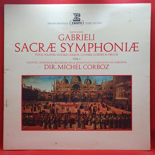 Giovanni Gabrieli ‎– Sacræ Symphoniæ Pour Solistes, Double Chœur, Cuivres, Cordes & Orgue Vol. 1 - Vinyl Store Online