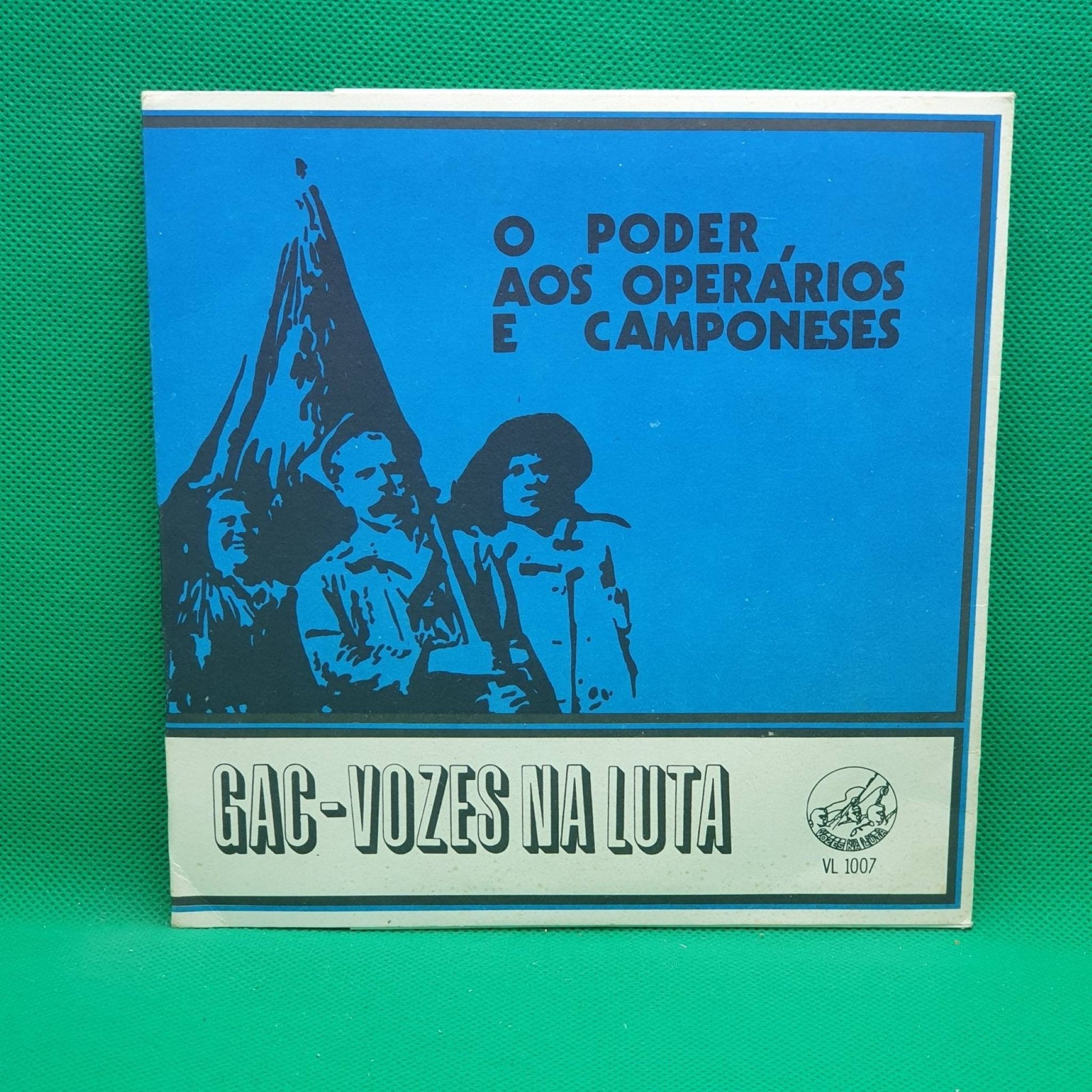 Grupo de Acção Cultural ‎– O Poder Aos Operários E Camponeses - Vinyl Store Online