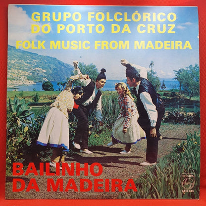 Grupo Folklorico Do Porto Da Cruz ‎– Bailinho Da Madeira - Vinyl Store Online