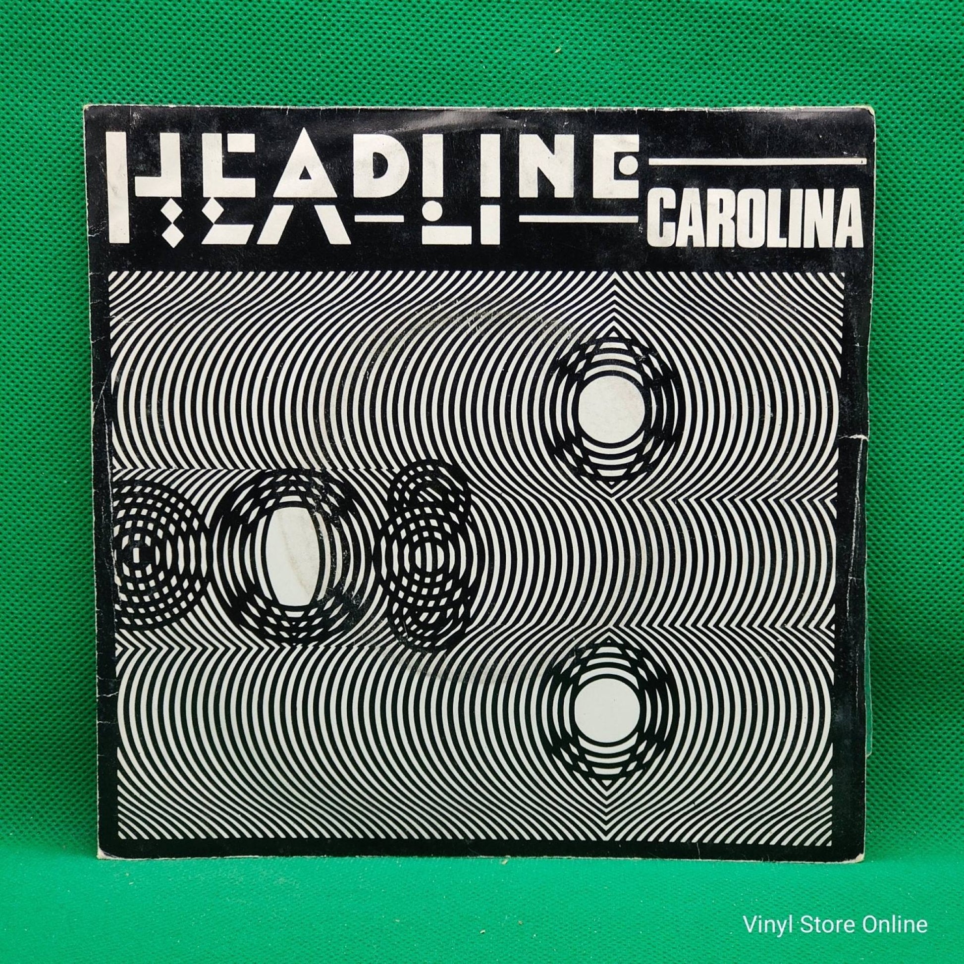 Headline ‎– Carolina - Vinyl Store Online