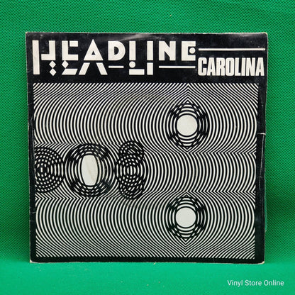 Headline ‎– Carolina - Vinyl Store Online