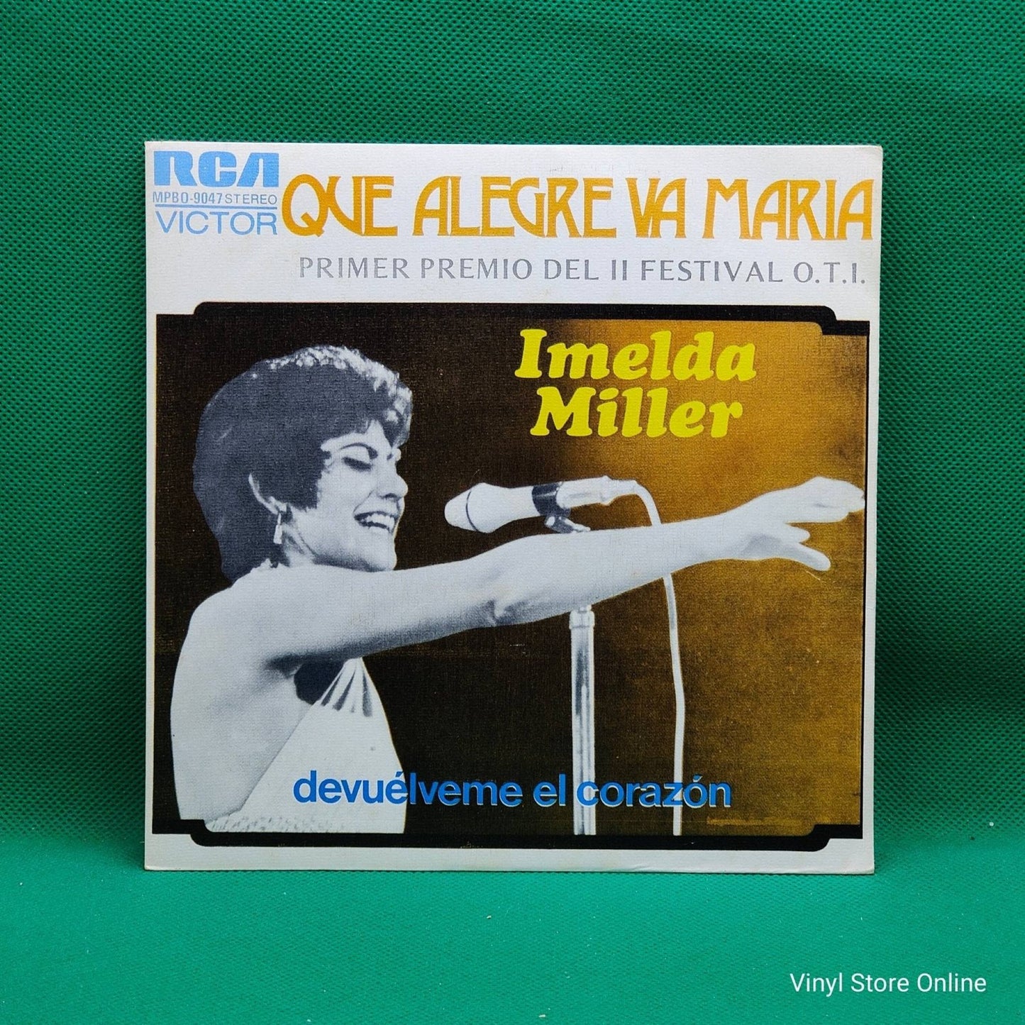 Imelda Miller ‎– Que Alegre Va Maria - Primer Premio Del II Festival O.T.I. - Vinyl Store Online