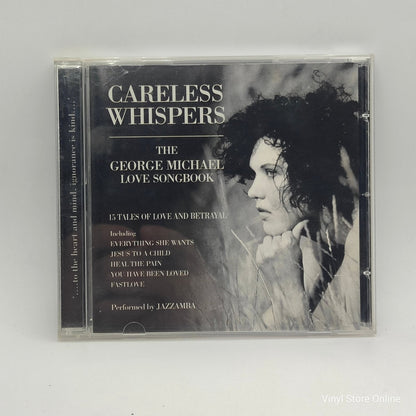 Jazzamba ‎– Careless Whispers - The George Michael Love Songbook - Vinyl Store Online