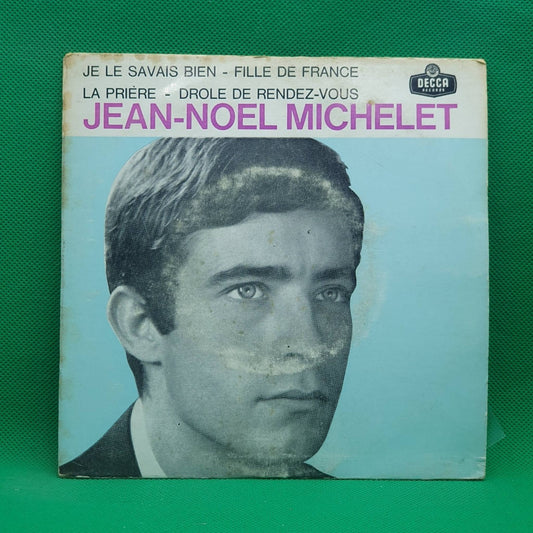 Jean - Noël Michelet ‎– Je Le Savais Bien - Vinyl Store Online