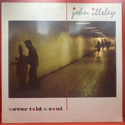 John Illsley ‎– Never Told A Soul - Vinyl Store Online