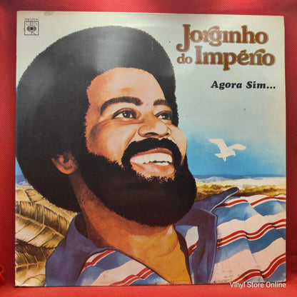 Jorginho Do Império ‎– Agora Sim... - Vinyl Store Online