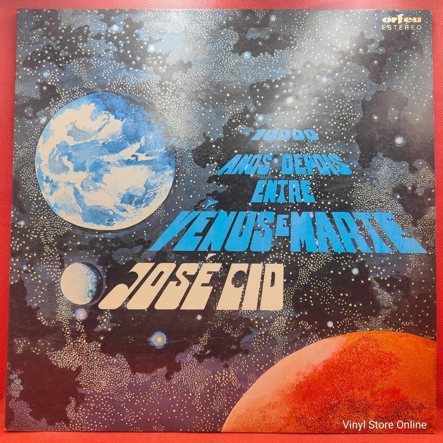 José Cid ‎– 10.000 Anos Depois Entre Vénus E Marte - Vinyl Store Online