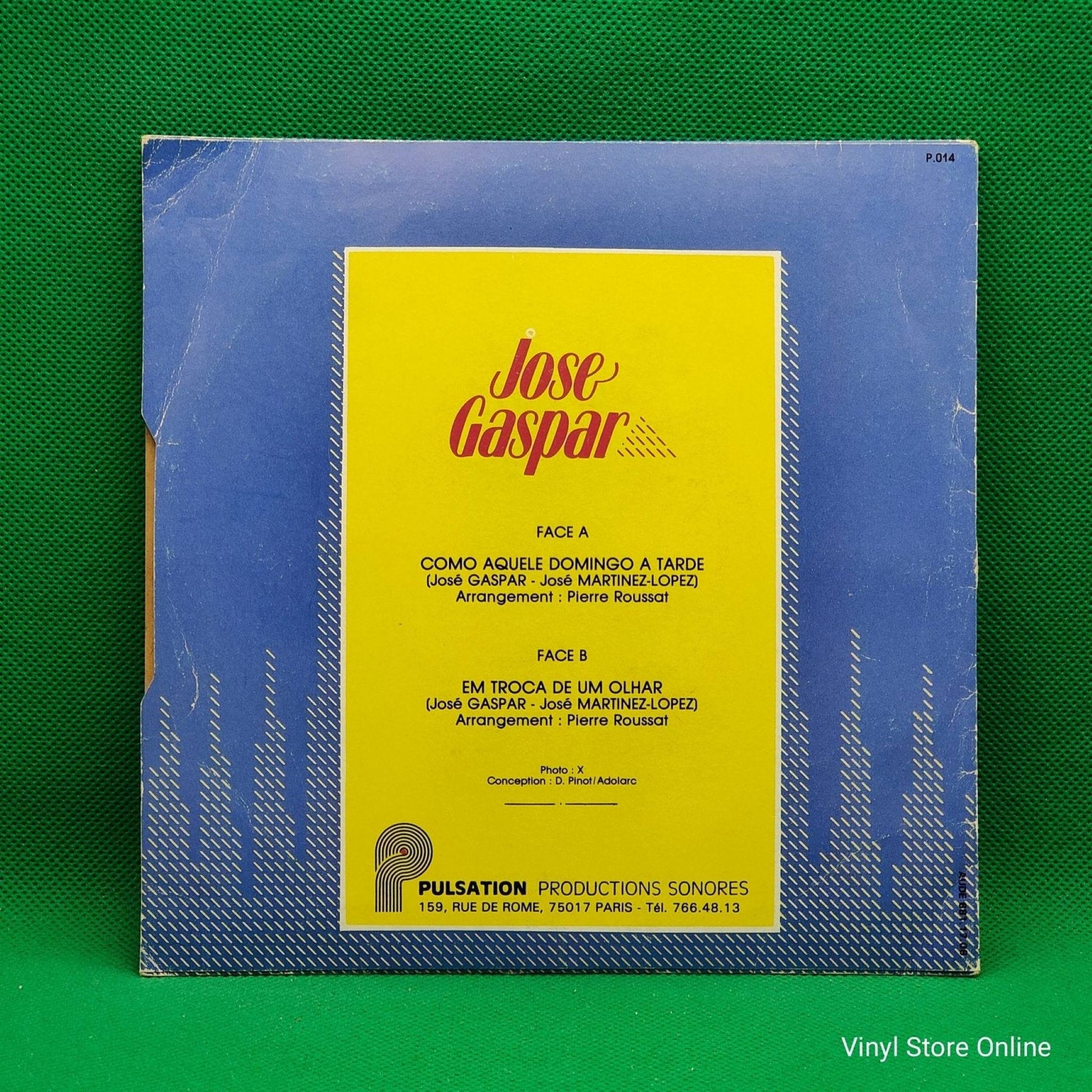 Jose Gaspar ‎– Como Aquelle Domingo A Tarde / Em Troca De Um Olhar - Vinyl Store Online