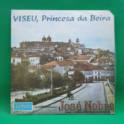 José Nobre ‎– Viseu, Princesa Da Beira - Vinyl Store Online