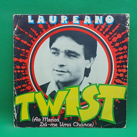 Laureano ‎– Twist (Ao Menos Dá - Me Uma Chance) - Vinyl Store Online