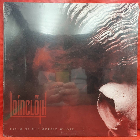 Loinclöth ‎– Psalm Of The Morbid Whore - Vinyl Store Online