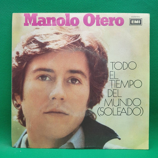 Manolo Otero ‎– Todo El Tiempo Del Mundo (Soleado) - Vinyl Store Online