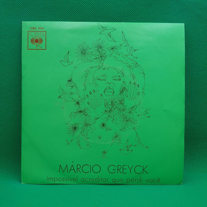 Márcio Greyck ‎– Impossível Acreditar Que Perdi Você - Vinyl Store Online