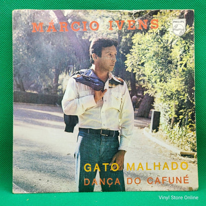 Márcio Ivens ‎– Gato Malhado / Dança Do Cafuné - Vinyl Store Online