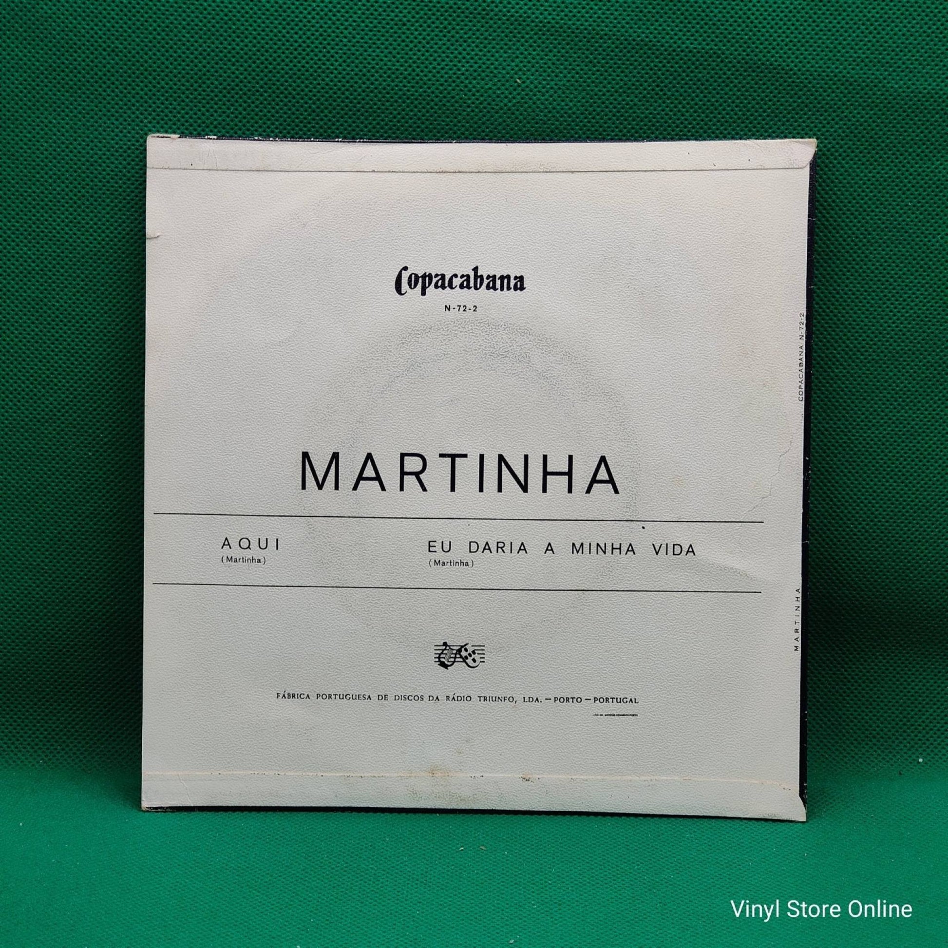 Martinha ‎– Aqui / Eu Daria A Minha Vida - Vinyl Store Online